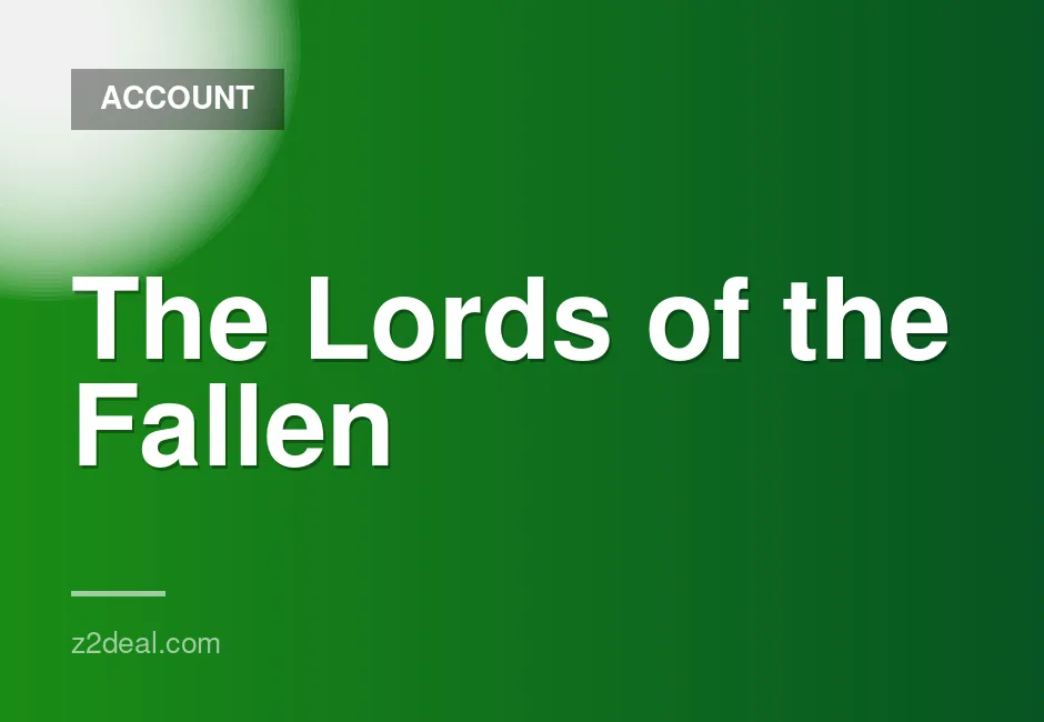 Lords of the Fallen Account - Native Mail - Epic Version - 0 Hours Played