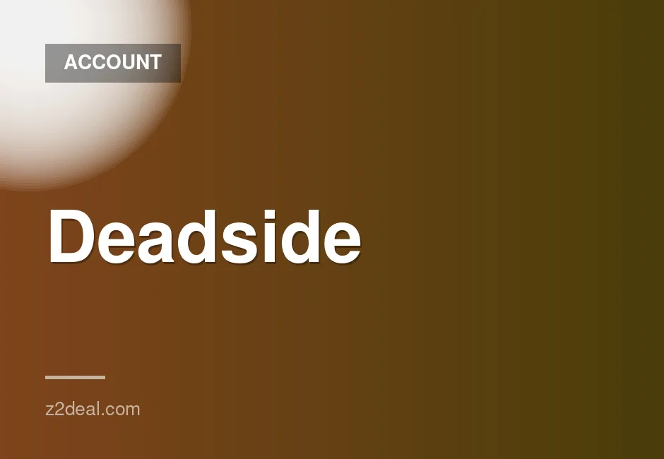 Deadside Steam Account with Full Access, Warranty, and Two Gifts Included