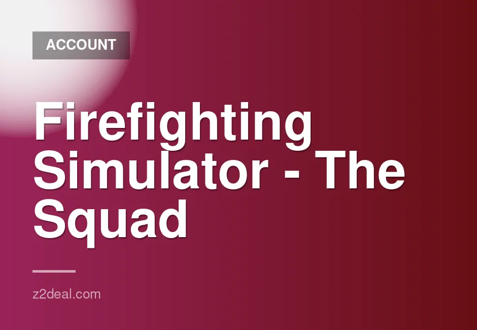 Firefighting Simulator The Squad Game Accounts for Sale