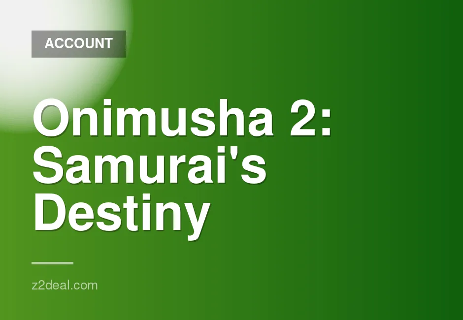 Onimusha 2: Samurai's Destiny offline access for 30 days, shared account available